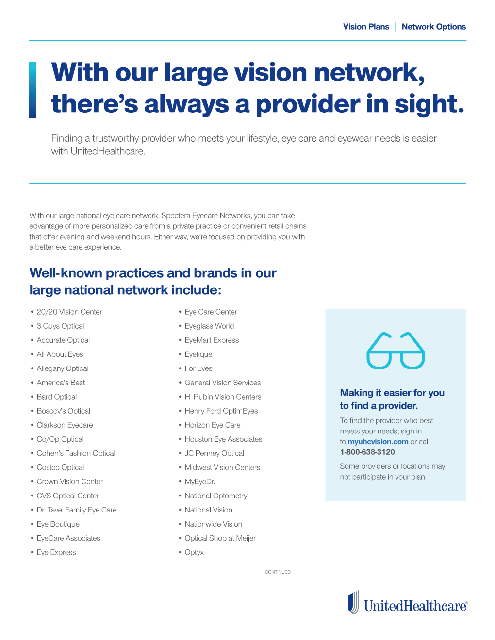 With Our Large Vision Network, There's Always a Provider in Sight