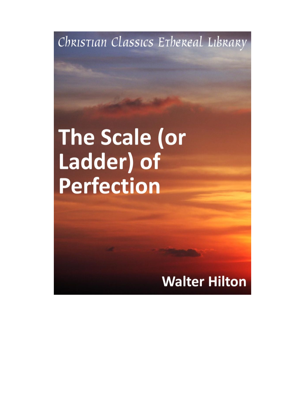 The Scale (Or Ladder) of Perfection