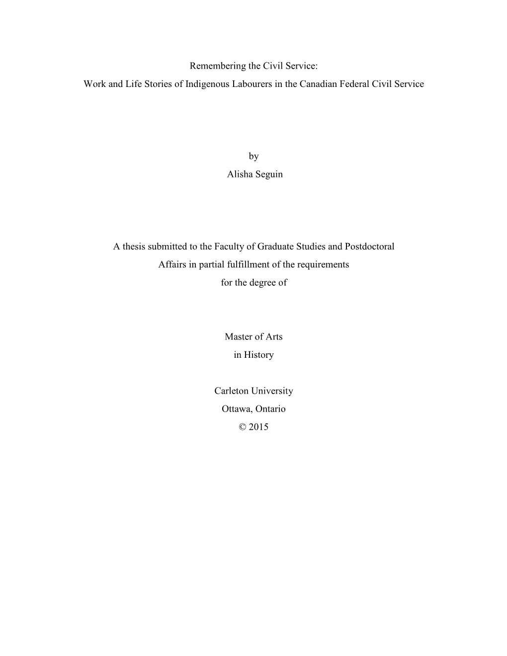 Work and Life Stories of Indigenous Labourers in the Canadian Federal Civil Service