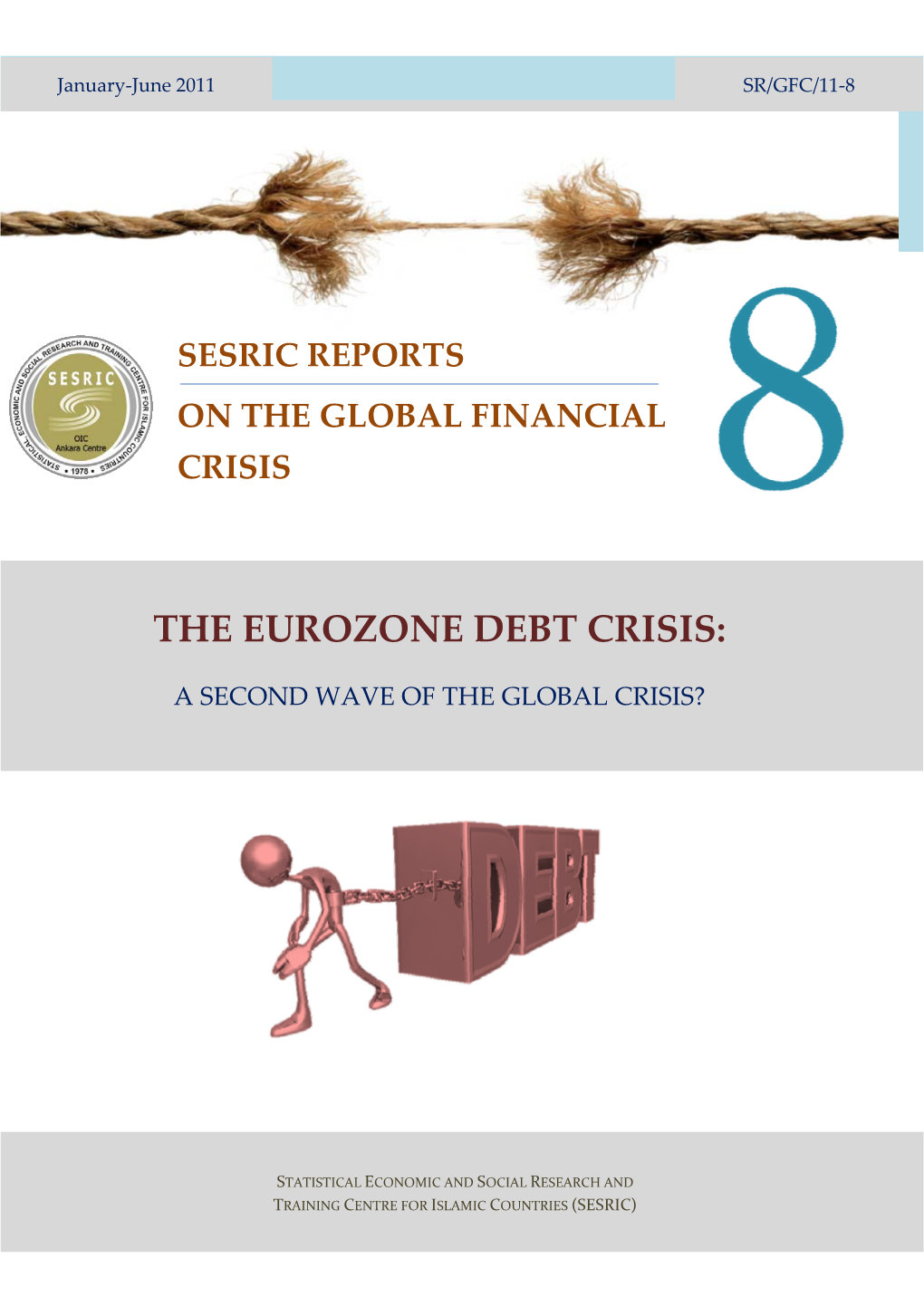 The Eurozone Debt Crisis