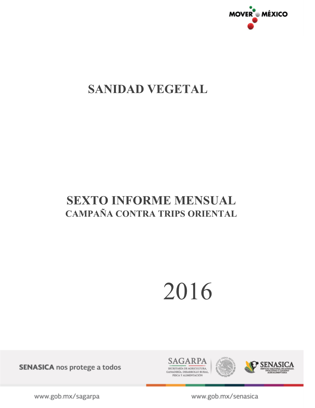 Sanidad Vegetal Sexto Informe Mensual