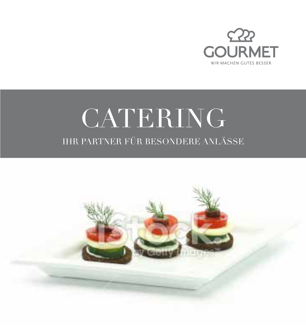 CATERING Ihr Partner Für Besondere Anlässe