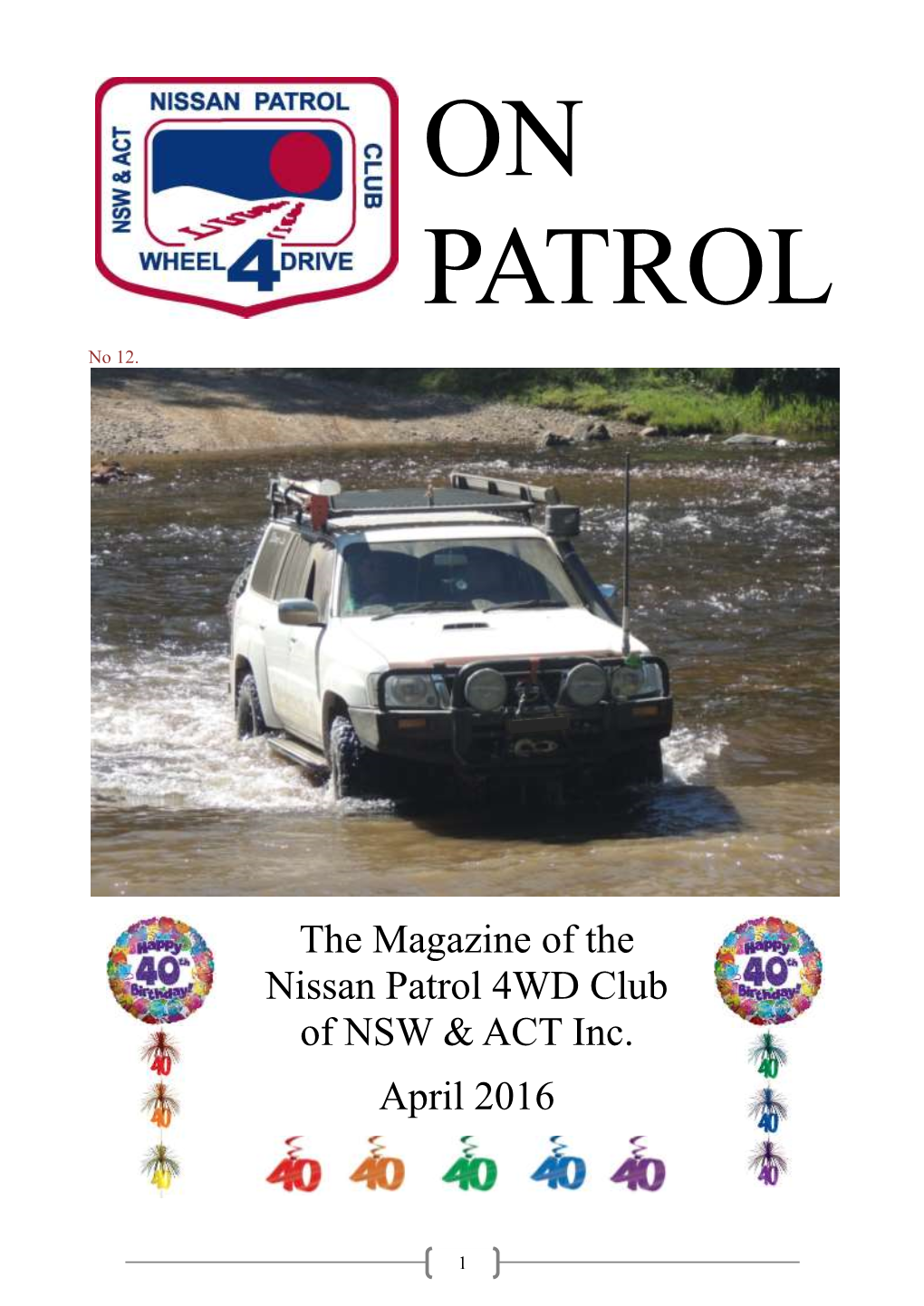 The Magazine of the Nissan Patrol 4WD Club of NSW & ACT Inc. April