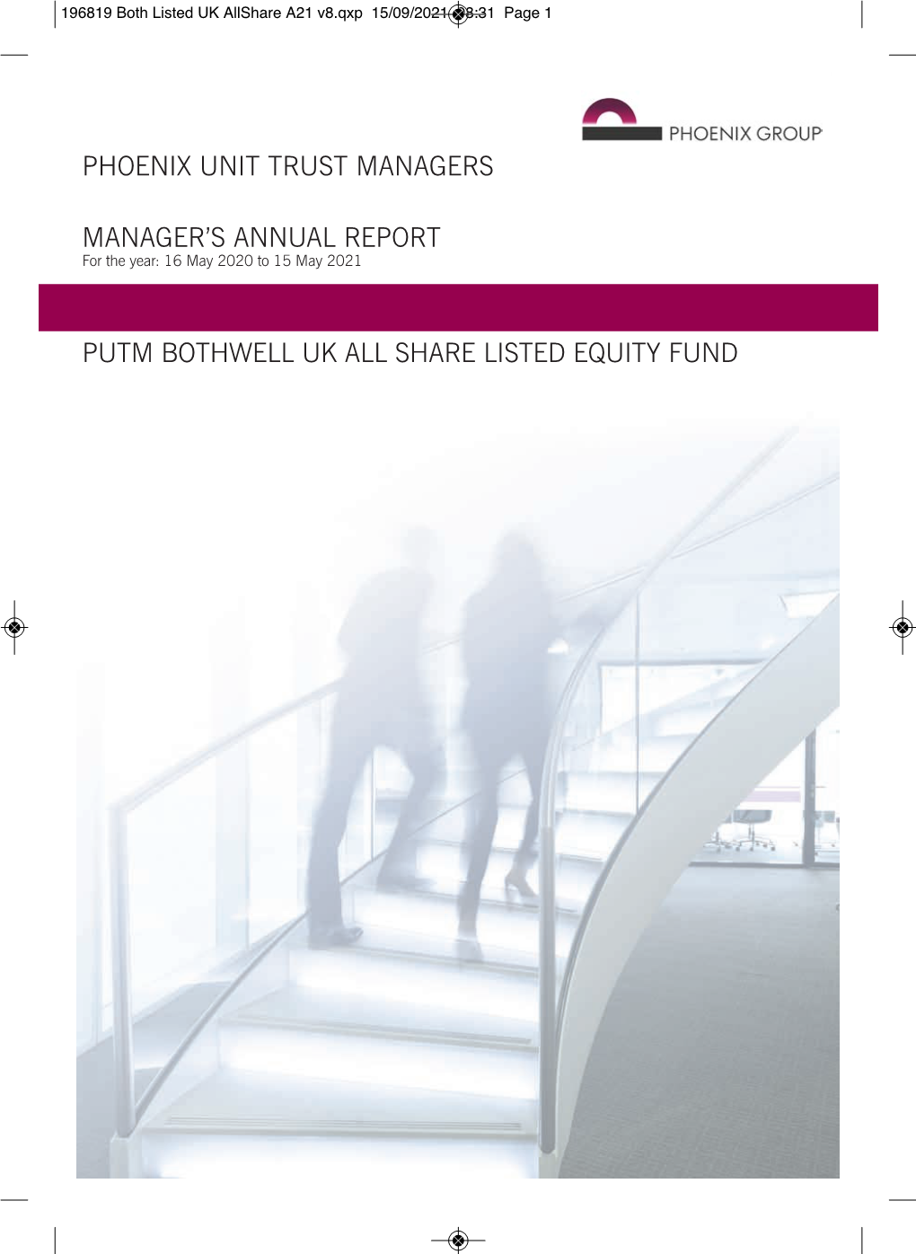 Phoenix Unit Trust Managers Manager's Annual Report