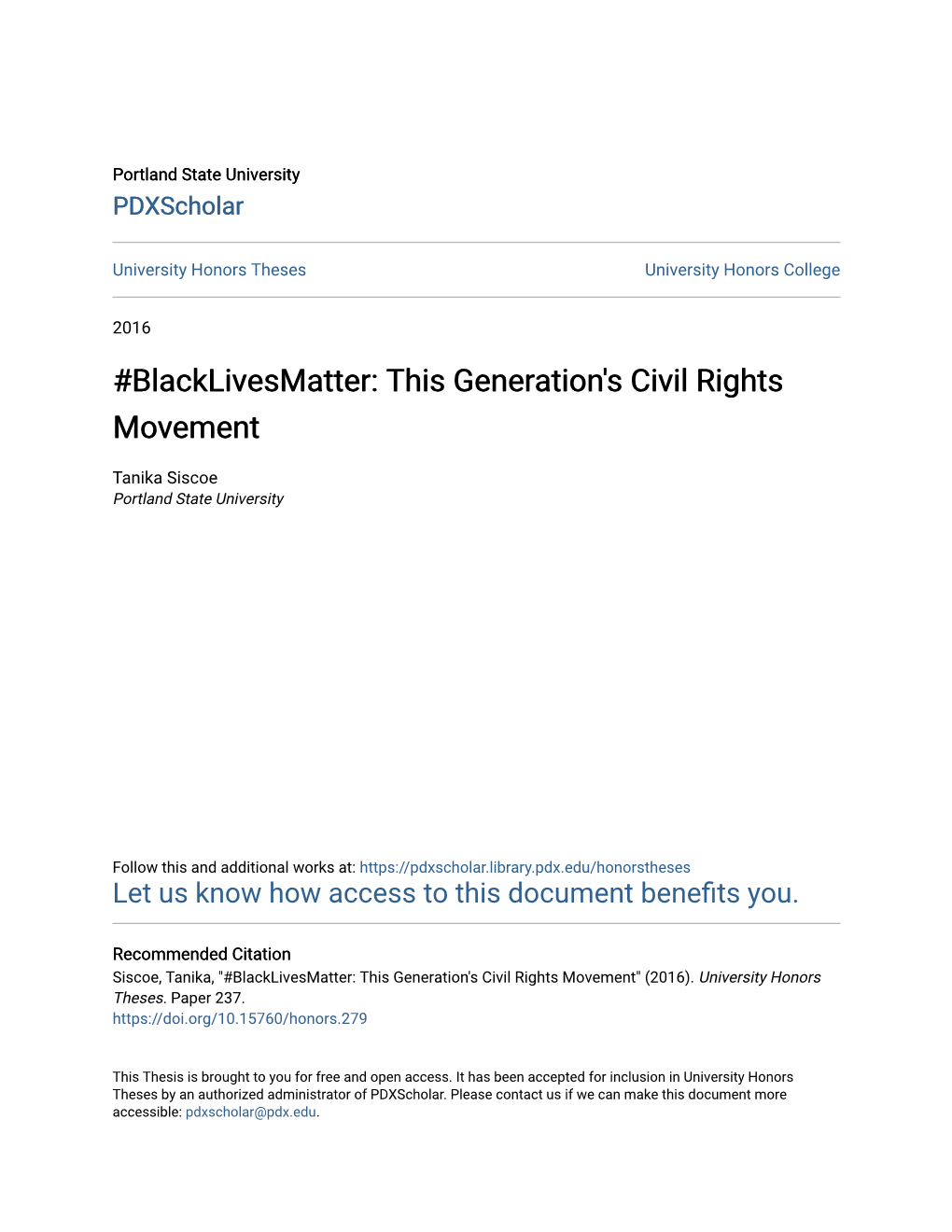 Black Lives Matter Movement and Operates Under the Assumption That the Movement Isn’T Needed in America Because It Is a Post Racial Society