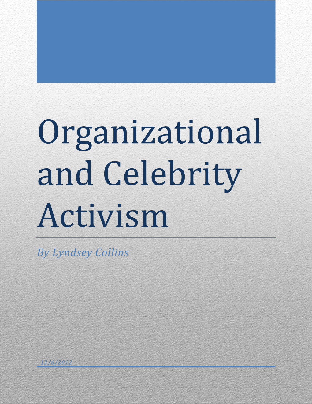 Organizational and Celebrity Activism