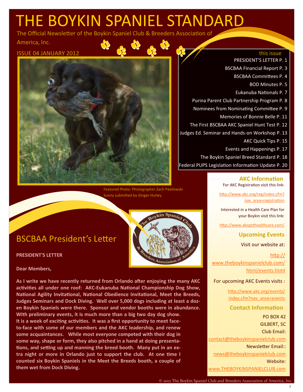 THE BOYKIN SPANIEL STANDARD the Official Newsletter of the Boykin Spaniel Club & Breeders Association of America, Inc