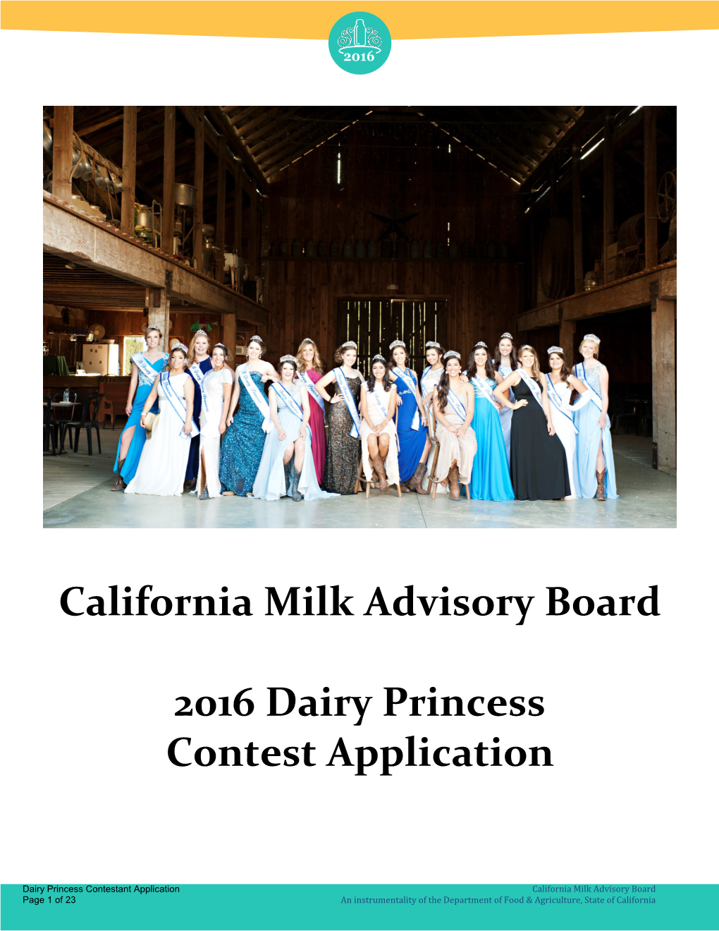 California Milk Advisory Board 2016 Dairy Princess Contest Application