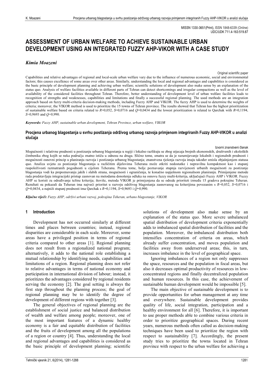 Assessment of Urban Welfare to Achieve Sustainable Urban Development Using an Integrated Fuzzy Ahp-Vikor with a Case Study