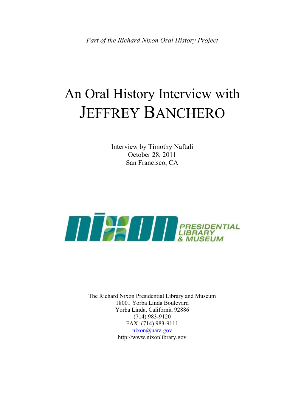 An Oral History Interview with JEFFREY BANCHERO