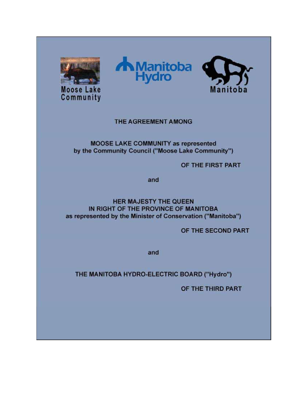 Moose Lake Community Settlement Agreement 2005