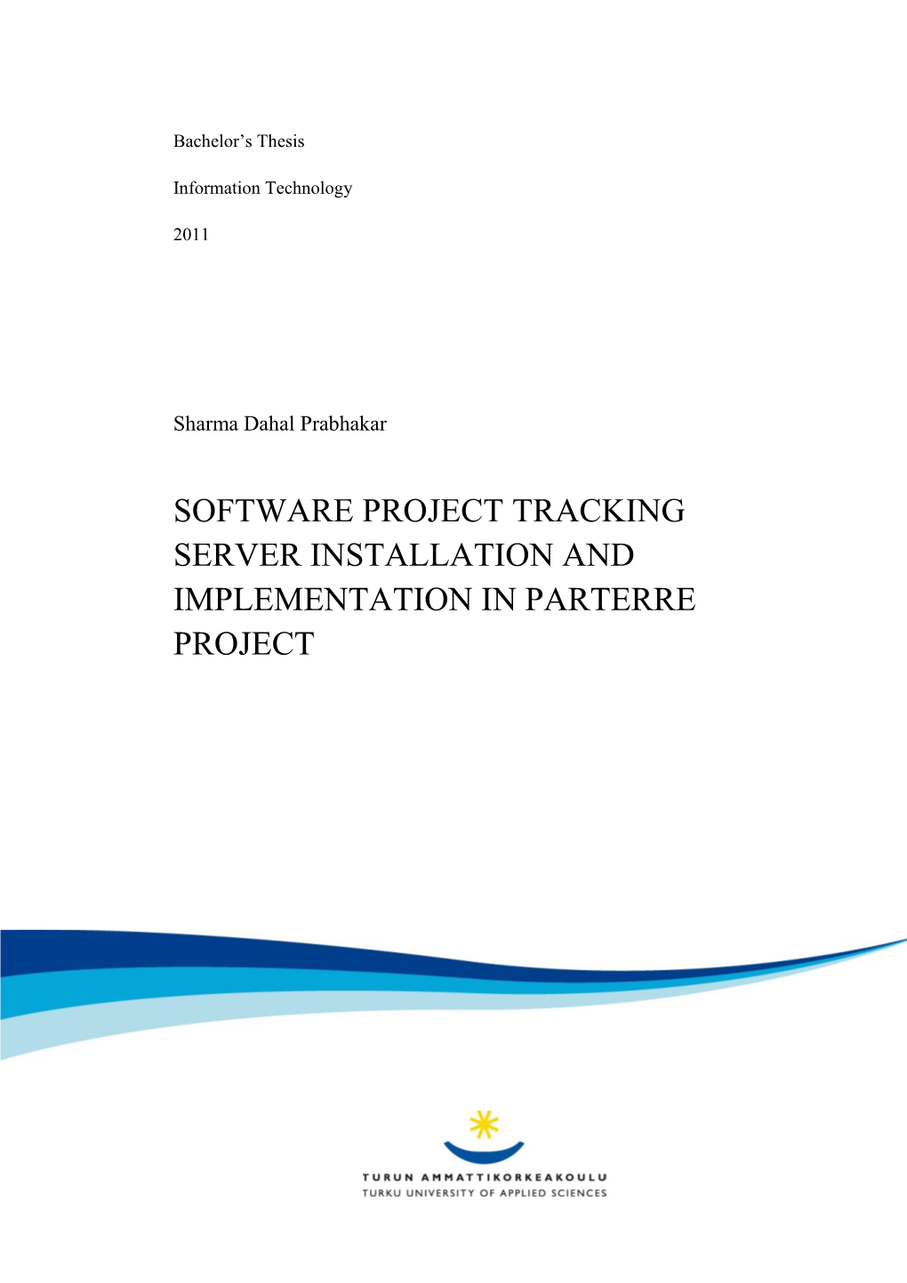 Software Project Tracking Server Installation and Implementation in Parterre Project