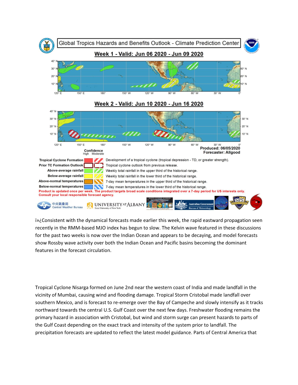 Ï»¿Consistent with the Dynamical Forecasts Made Earlier This Week, the Rapid Eastward Propagation Seen Recently in the RMM-Based MJO Index Has Begun to Slow