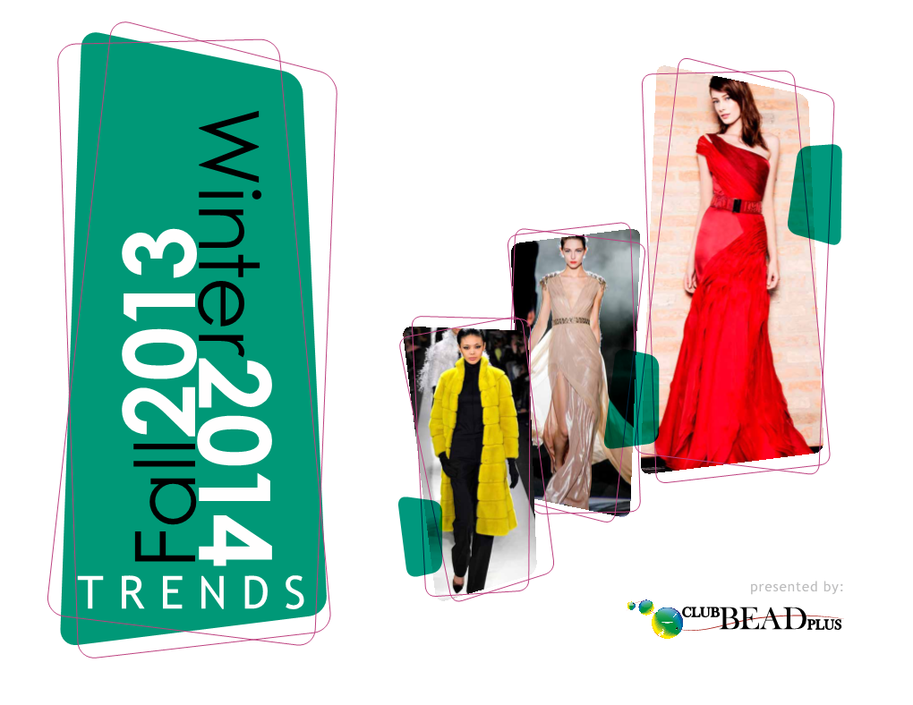 TRENDS Presented By