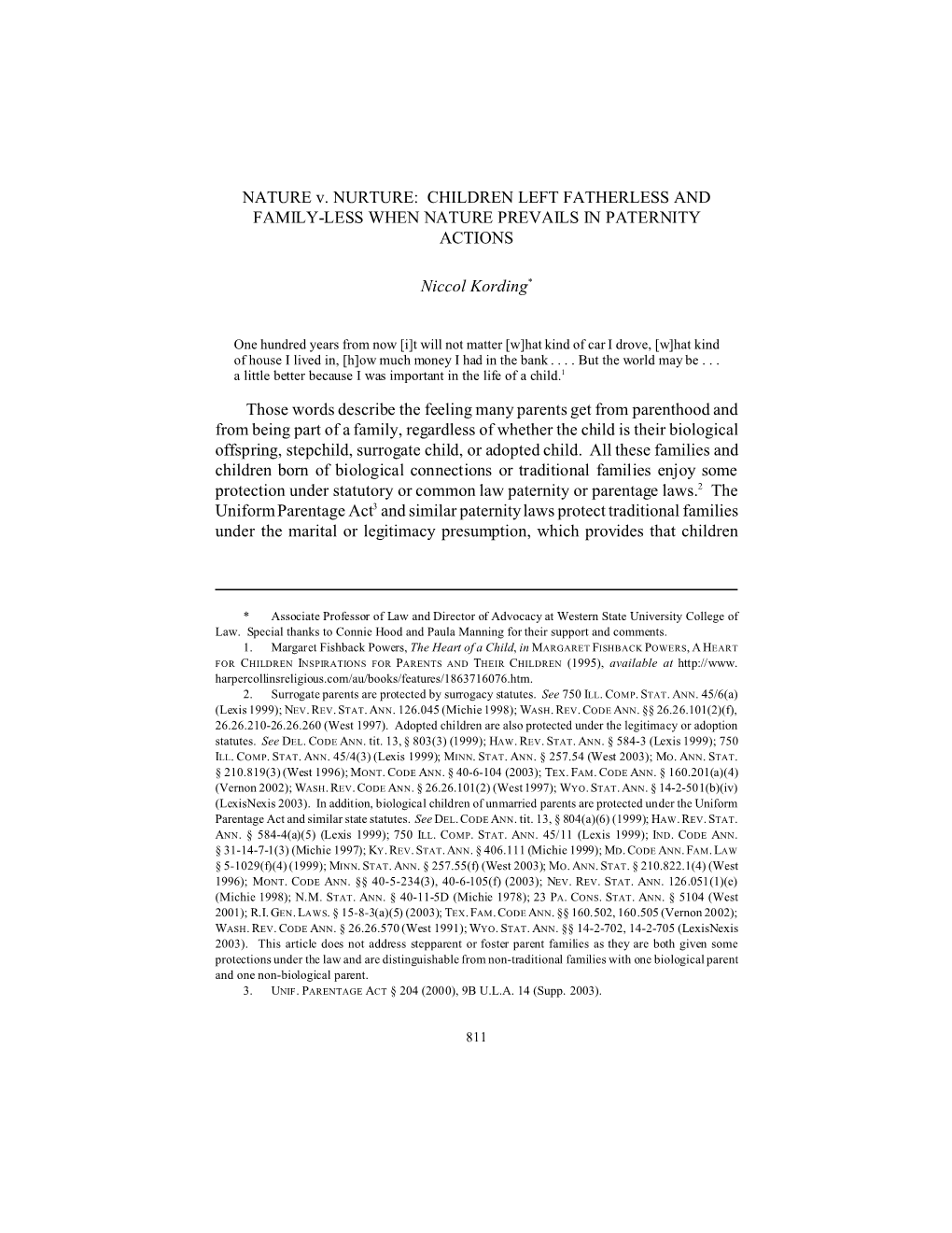 NATURE V. NURTURE: CHILDREN LEFT FATHERLESS and FAMILY-LESS WHEN NATURE PREVAILS in PATERNITY ACTIONS