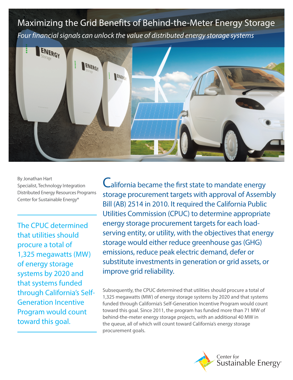 Maximizing the Grid Benefits of Behind-The-Meter Energy Storage Four Financial Signals Can Unlock the Value of Distributed Energy Storage Systems