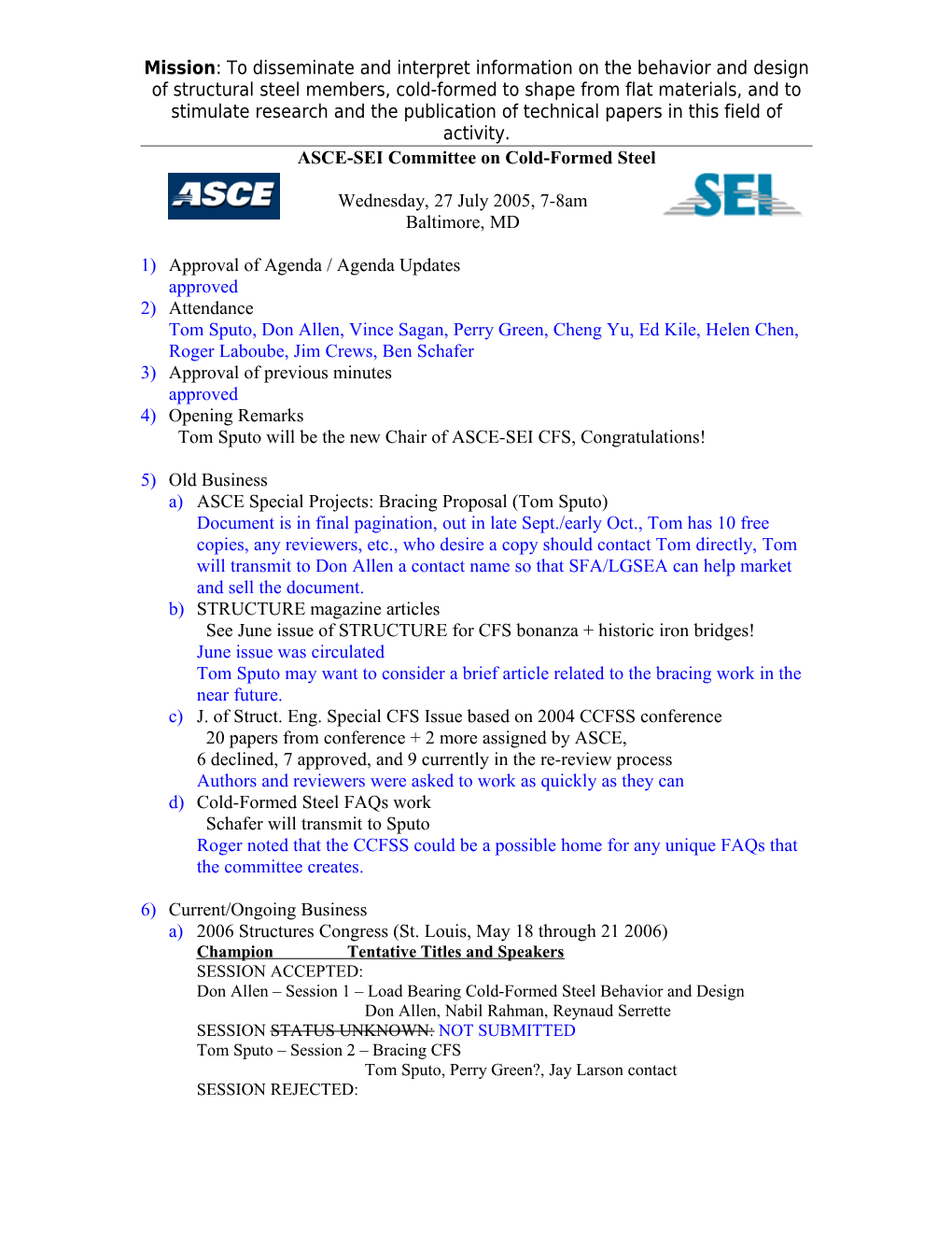 ASCE-SEI Committee on Cold-Formed Steel