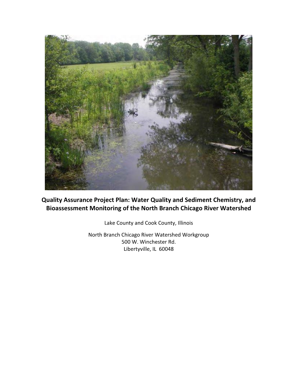 Quality Assurance Project Plan: Water Quality and Sediment Chemistry, and Bioassessment Monitoring of the North Branch Chicago River Watershed