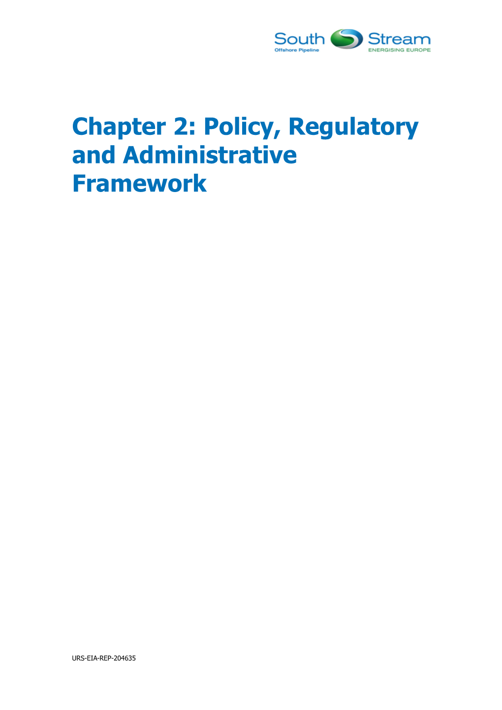 Chapter 2: Policy, Regulatory and Administrative Framework