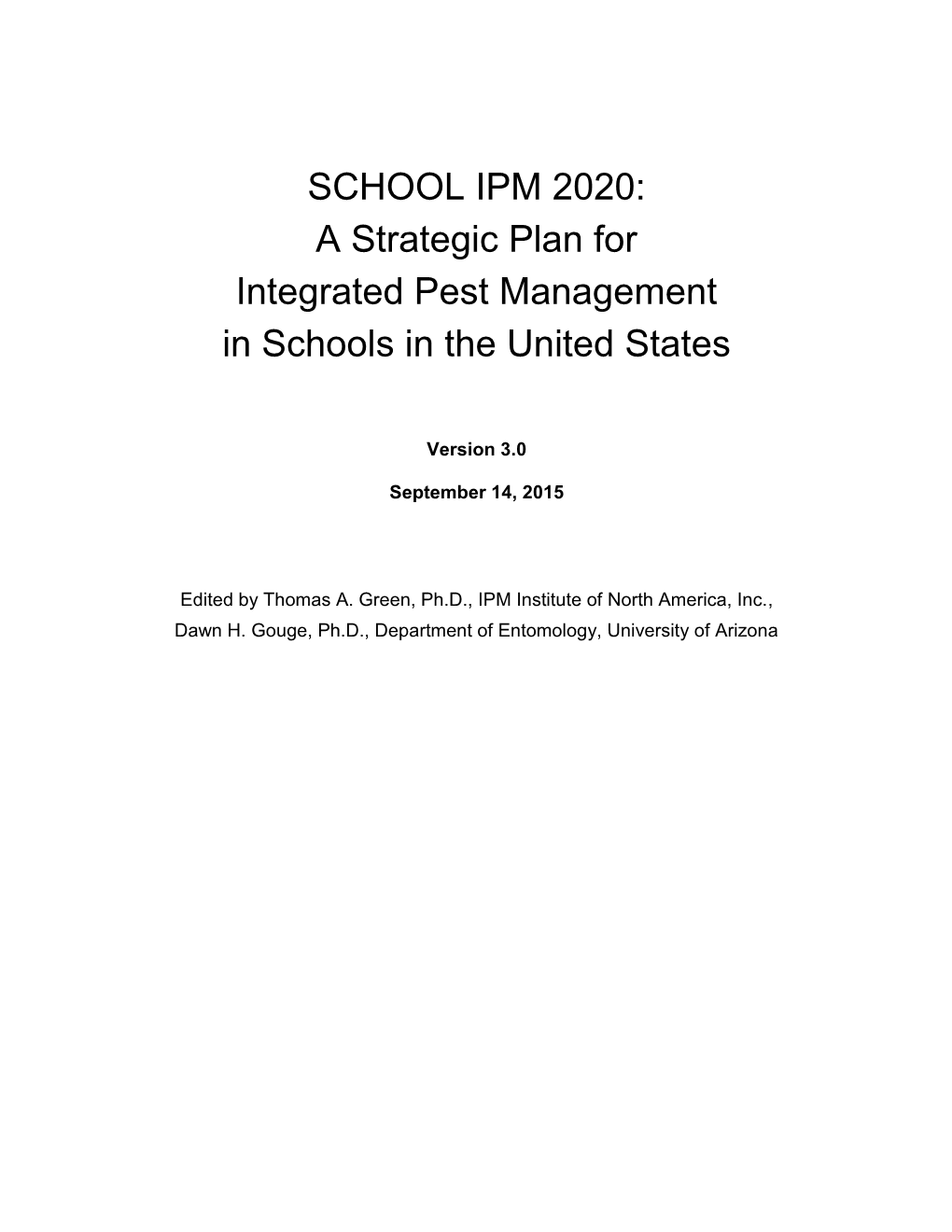 A Strategic Plan for Integrated Pest Management in Schools in the United States