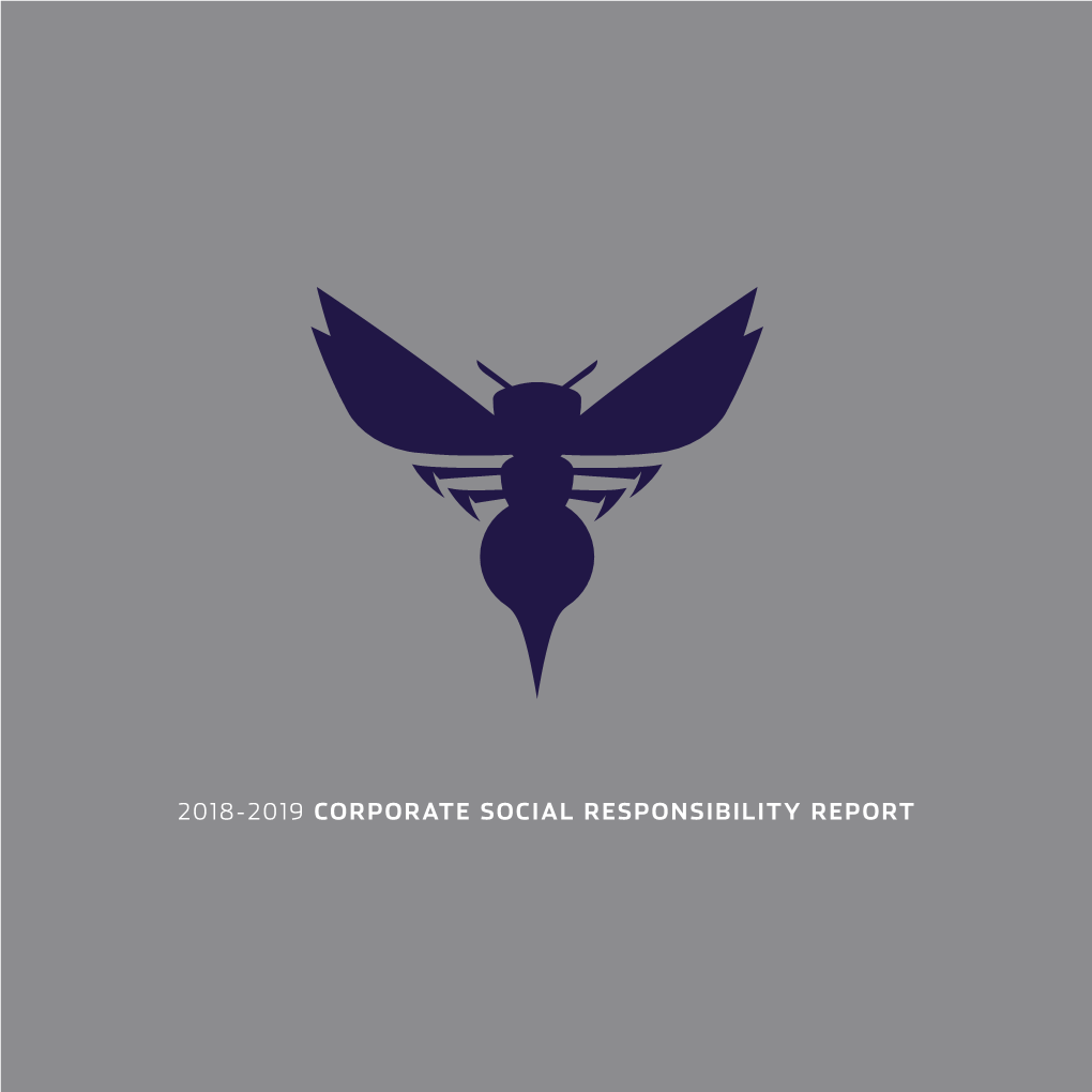 2018-2019 Corporate Social Responsibility Report Table of Contents