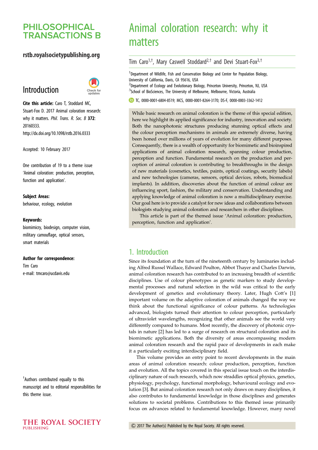 Animal Coloration Research: Why It Matters Rstb.Royalsocietypublishing.Org Tim Caro1,†, Mary Caswell Stoddard2,† and Devi Stuart-Fox3,†