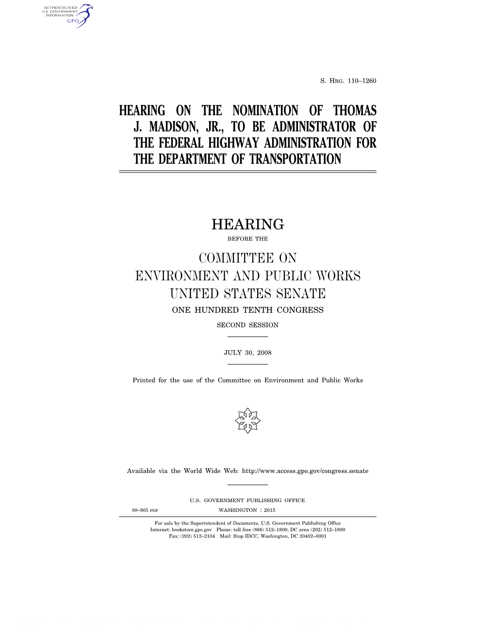 Hearing on the Nomination of Thomas J. Madison, Jr., to Be Administrator of the Federal Highway Administration for the Department of Transportation