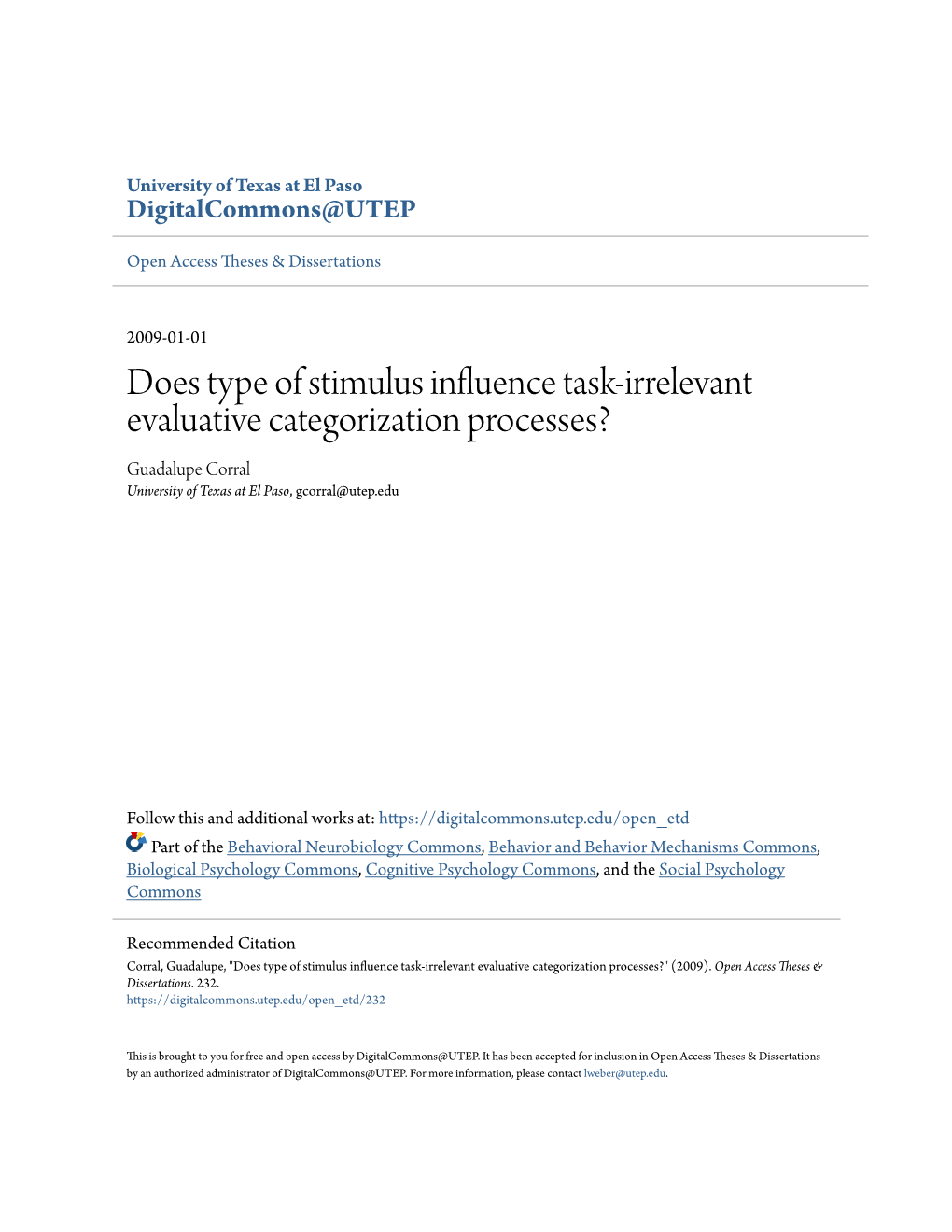 Does Type of Stimulus Influence Task-Irrelevant Evaluative Categorization Processes? Guadalupe Corral University of Texas at El Paso, Gcorral@Utep.Edu