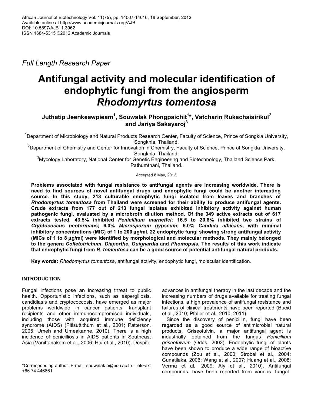 Antifungal Activity and Molecular Identification of Endophytic Fungi from the Angiosperm Rhodomyrtus Tomentosa