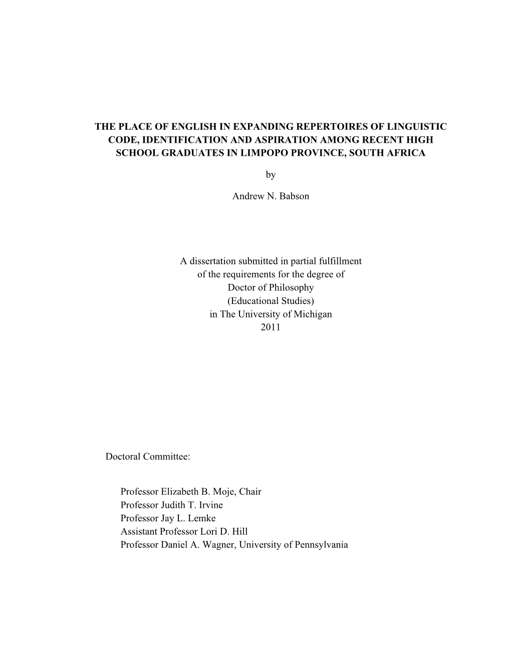 The Place of English in Expanding Repertoires of Linguistic Code, Identification and Aspiration Among Recent High School Graduates in Limpopo Province, South Africa