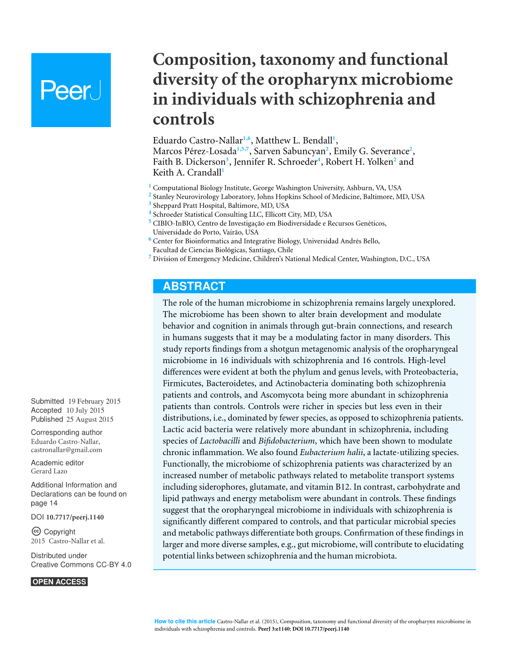 Composition, Taxonomy and Functional Diversity of the Oropharynx Microbiome in Individuals with Schizophrenia and Controls Eduardo Castro-Nallar1,6 , Matthew L