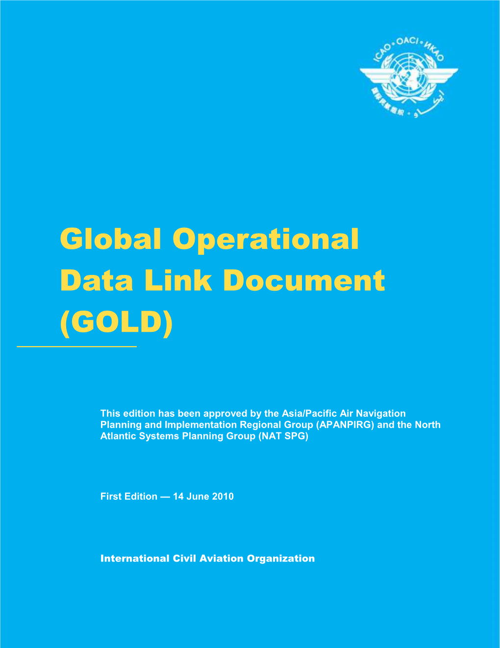 Global Operational Data Link Document (GOLD)