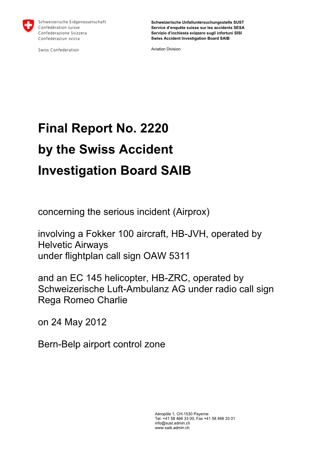 Final Report No. 2220 by the Swiss Accident Investigation Board SAIB