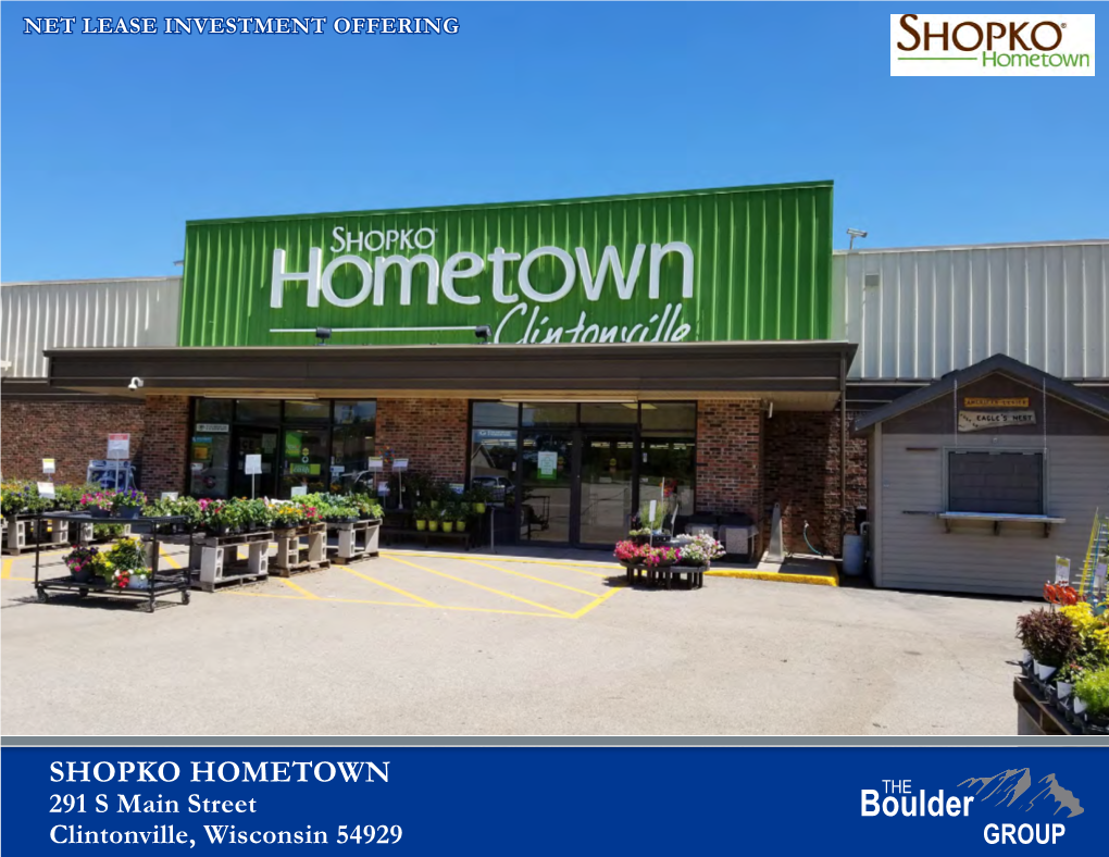 SHOPKO HOMETOWN 291 S Main Street Clintonville, Wisconsin 54929 TABLE of CONTENTS