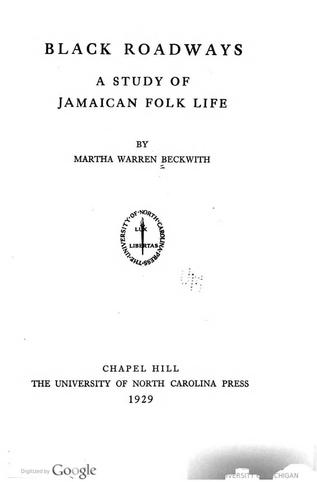 Black Roadways; a Study of Jamaican Folk Life, By