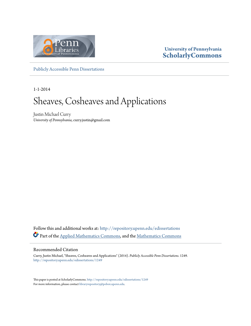 Sheaves, Cosheaves and Applications Justin Michael Curry University of Pennsylvania, Curry.Justin@Gmail.Com