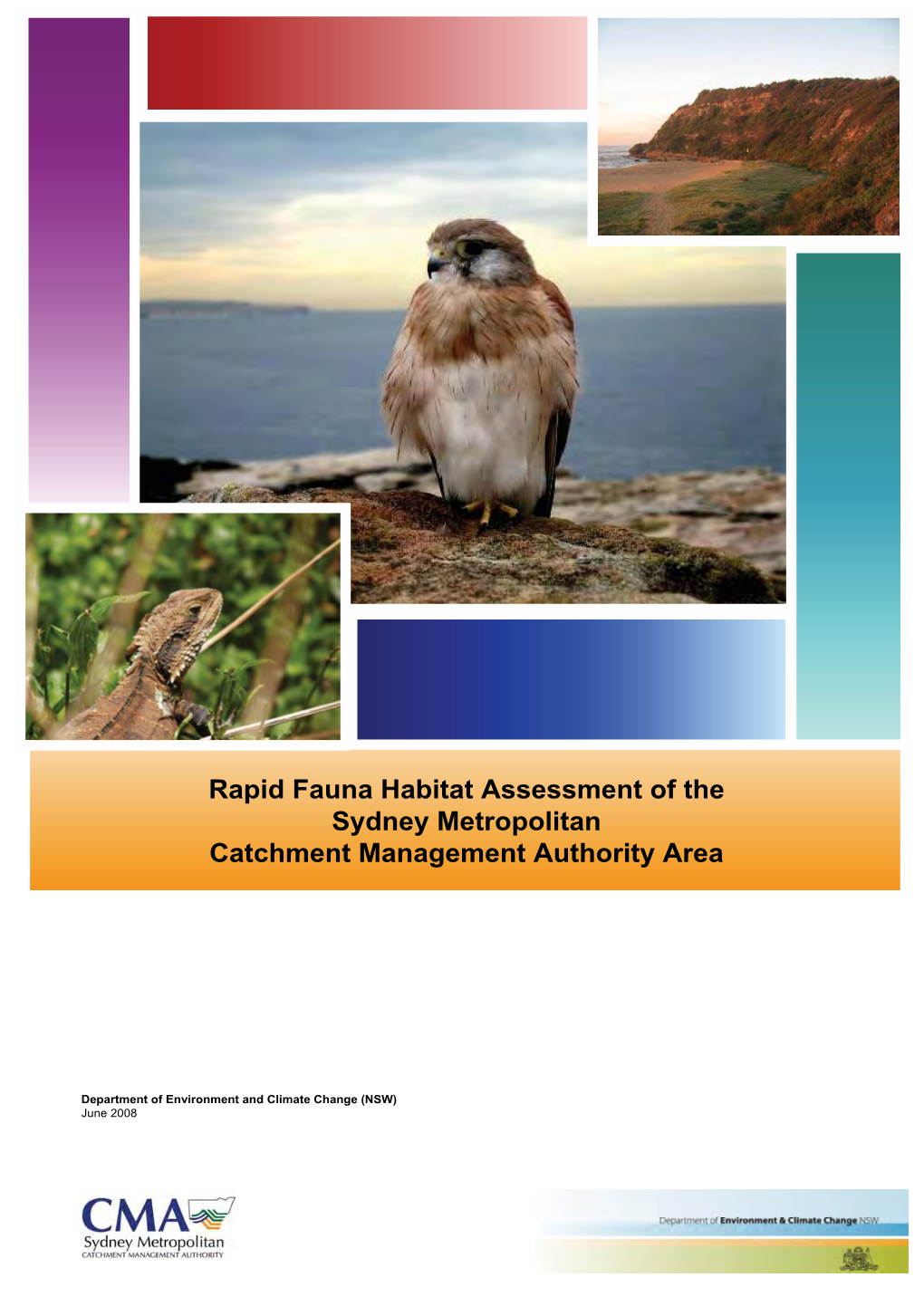 Rapid Fauna Habitat Assessment of the Sydney Metropolitan Catchment Management Authority Area