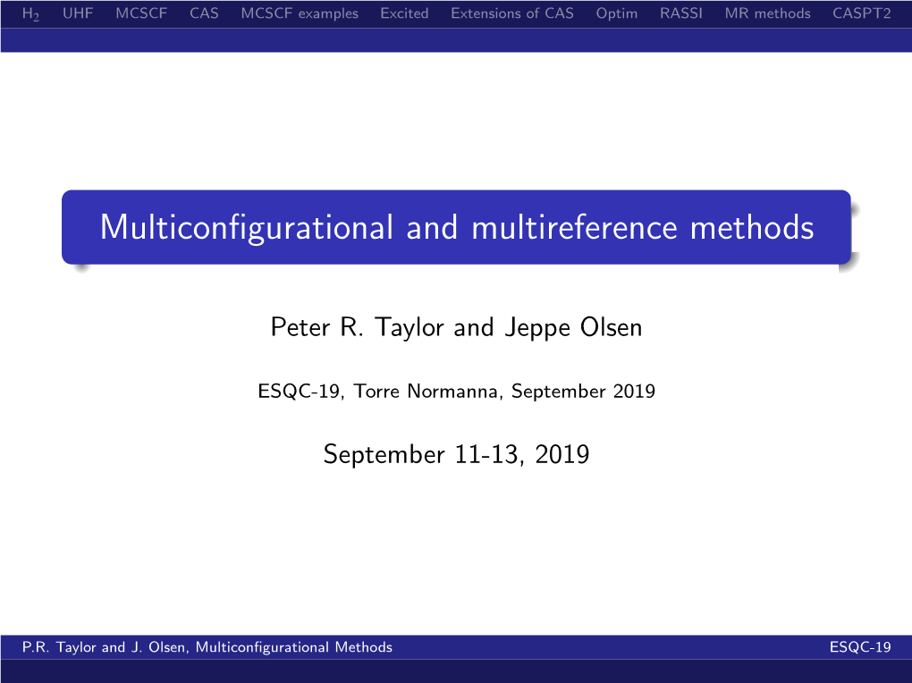 Multiconfigurational and Multireference Methods