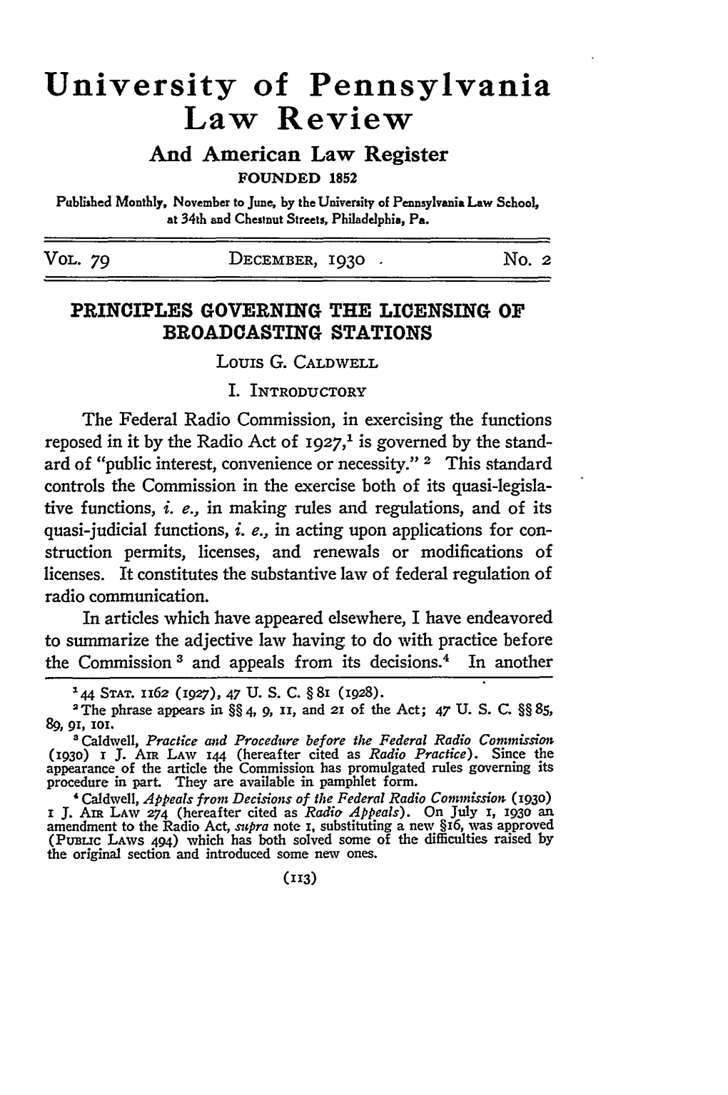 PRINCIPLES GOVERNING the LICENSING of BROADCASTING STATIONS Louis G