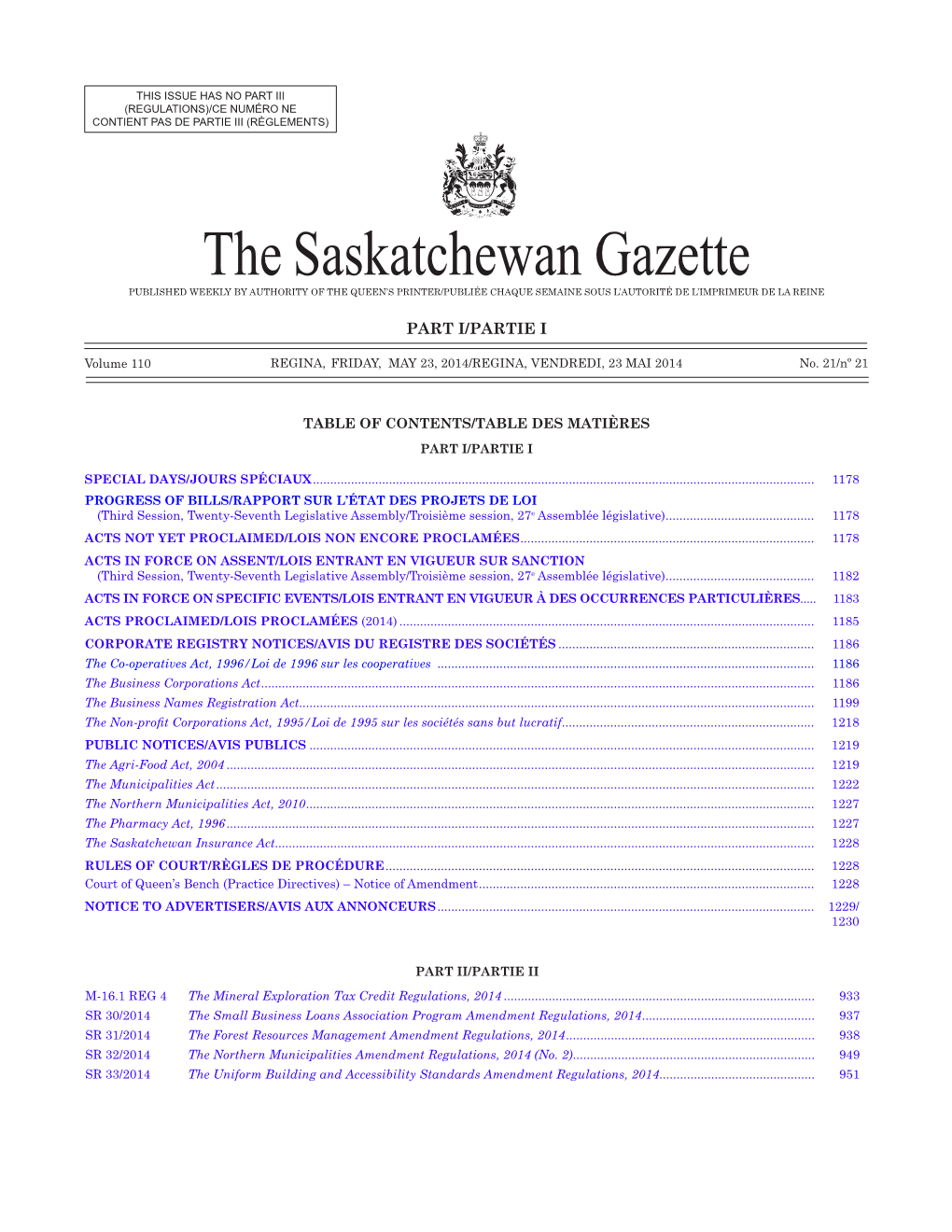 The Saskatchewan Gazette, May 23, 2014 1177 (Regulations)/Ce Numéro Ne Contient Pas De Partie Iii (Règlements)