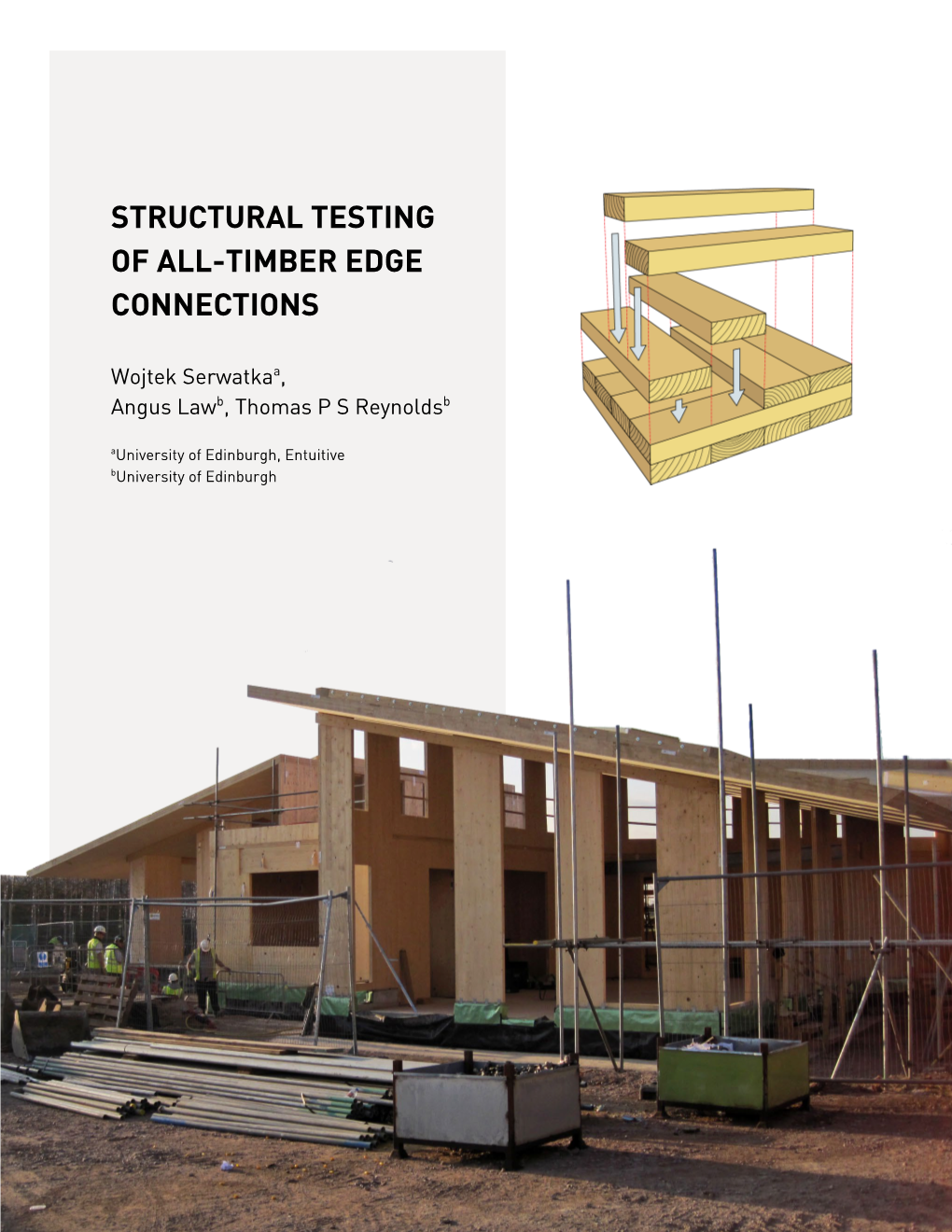 Structural Testing of All-Timber Edge Connections