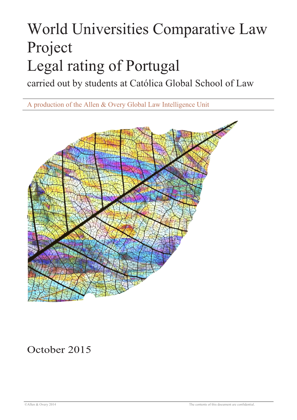 World Universities Comparative Law Project Legal Rating of Portugal Carried out by Students at Católica Global School of Law