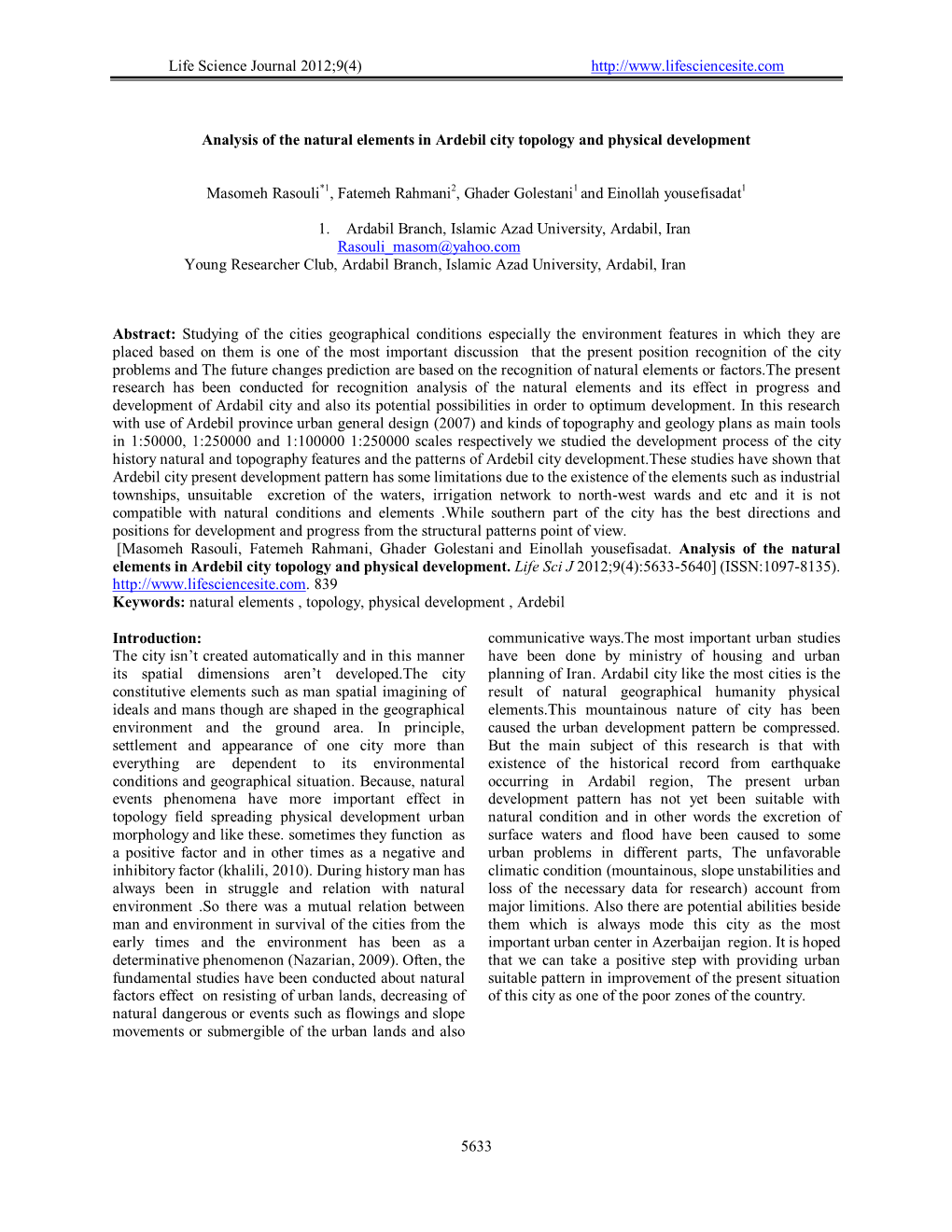 Life Science Journal 2012;9(4) 5633 Analysis of the Natural Elements in Ardebil City Topology