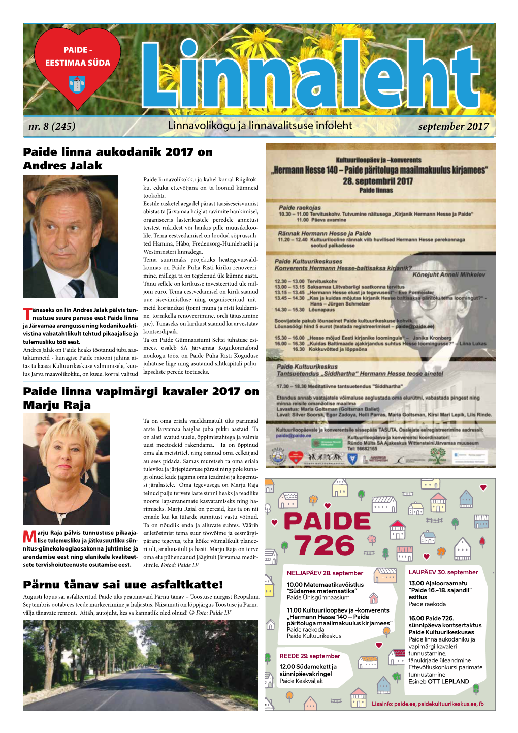 Linnavolikogu Ja Linnavalitsuse Infoleht Nr. 8 (245) September 2017 Paide Linna Aukodanik 2017 on Andres Jalak Paide Linna Vapim