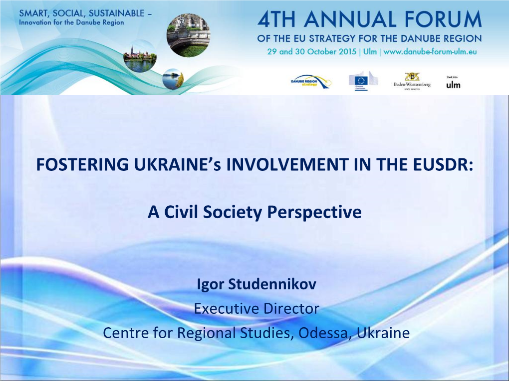 FOSTERING UKRAINE's INVOLVEMENT in the EUSDR: A