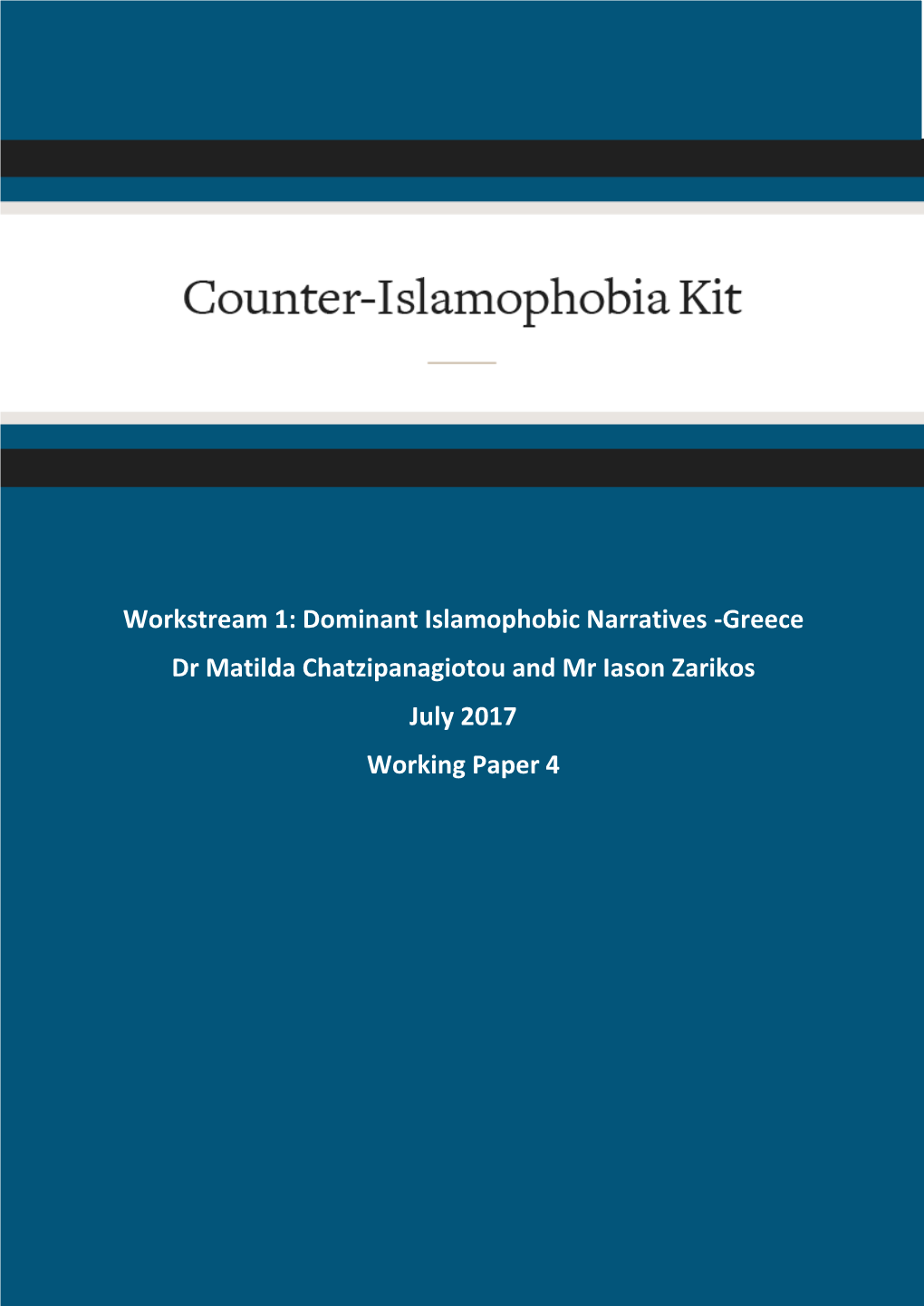 Workstream 1: Dominant Islamophobic Narratives -Greece Dr