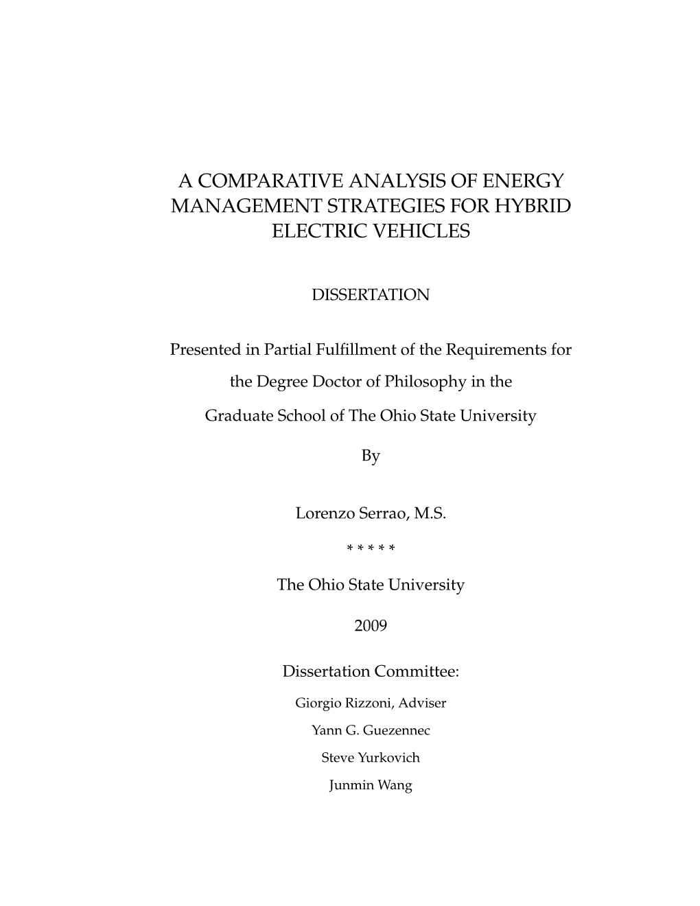 A Comparative Analysis of Energy Management Strategies for Hybrid Electric Vehicles