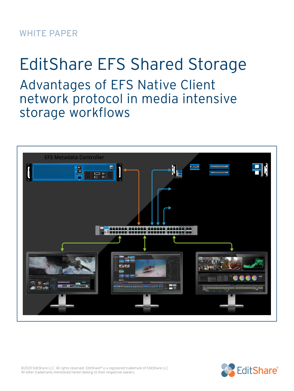 Editshare EFS Shared Storage Advantages of EFS Native Client Network Protocol in Media Intensive Storage Workflows