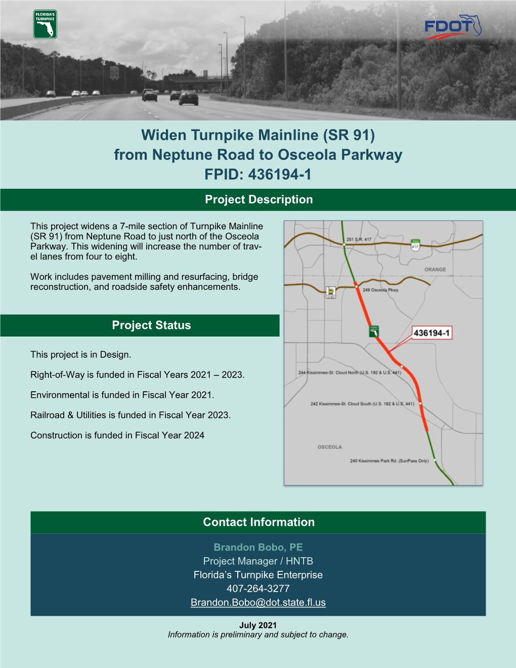 From Neptune Road to Osceola Parkway FPID: 436194-1 Project Description