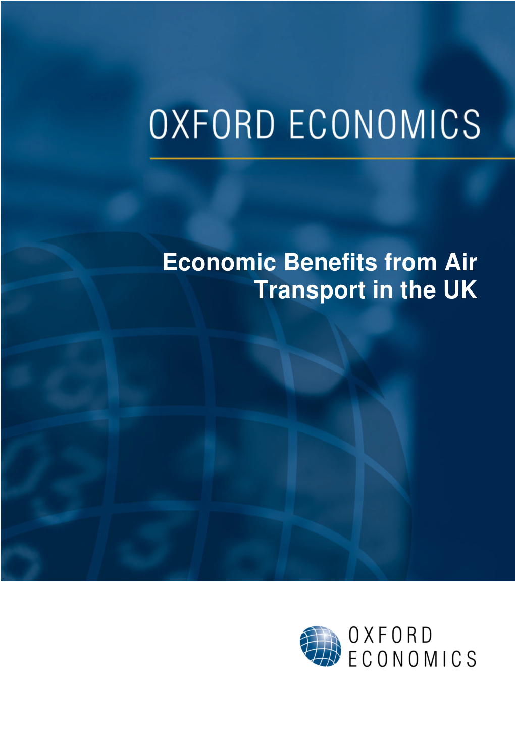 Economic Benefits from Air Transport in the UK